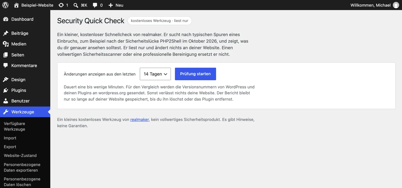 Startseite des realmaker Security Quick Check unter Werkzeuge mit Zeitraum-Auswahl und Knopf „Prüfung starten“